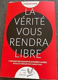 La vérité vous rendra libre
